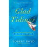 Glad Tidings: Or, The Way of Life