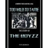 Too Wild to Tame: The Story of the Boyzz