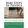 Baby Steps in Physics: Acceleration