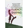 Stutter Speech Therapy Techniques: Fluency Shaping