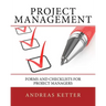 Project Management: Forms and Checklists for Project Managers
