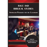 Race and Biblical Studies: Antiracism Pedagogy for the Classroom