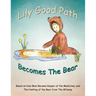 Lily Good Path Becomes the Bear