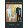 Where I Live: New & Selected Poems
