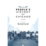A People's History of Chicago