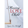 Missing Love Child