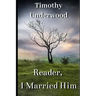 Reader, I Married Him: A Jane Eyre Inspired Pride and Prejudice Variation