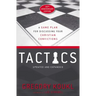 Tactics, 10th Anniversary Edition: A Game Plan for Discussing Your Christian Convictions