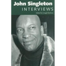 John Singleton: Interviews