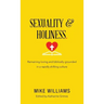 Sexuality & Holiness.: Remaining Loving and Biblically-Grounded in a Rapidly Shifting Culture