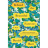 Behind the Beautiful Forevers: A Play