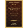 Freud's Principles Of Psychoanalysis: Basic Principles Of Psychoanalysis