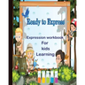 Ready to express: Expression workbook for kids learning