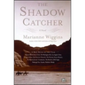 The Shadow Catcher