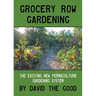 Grocery Row Gardening
