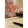 The Blind Split