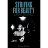 Striving For Beauty