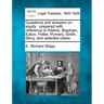 Questions and Answers on Equity: Prepared with Reference to Adams, Bispham, Eaton, Fetter, Pomery, Smith, Story, and Selected Cases.