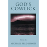God's Cowlick: Poems