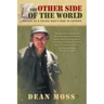 The Other Side of the World: Memoirs of a Young Man's Year in Vietnam