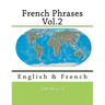 French Phrases Vol.2: English & French