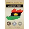 Igbo-Israel: A Comparison of Igbo and Ancient Israel's Culture