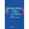 Alzheimer's Disease: Diagnosis and Treatment Guide