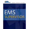 EMS Supervisor: Principles and Practice