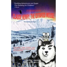 Claude Henry, the Iditarod Mouse: "The Adventures Begin"