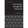 Civil Society Through the Lifecourse