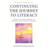 Continuing the Journey to Literacy: A Guide to Teaching Language Arts in Waldorf Schools Grades 4 through 8