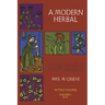 A Modern Herbal, Vol. I: Volume 1