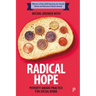 Radical Hope: Poverty-Aware Practice for Social Work