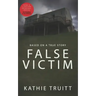 False Victim