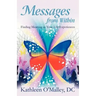Messages from Within: Finding Meaning in Your Life Experiences