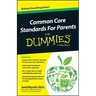 Common Core Standards For Parents For Dummies