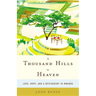A Thousand Hills to Heaven: Love, Hope, and a Restaurant in Rwanda