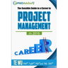 The Sensible Guide to a Career in Project Management in 2016