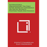 International Organization; The First Inter-American Conference on Social Security; Postwar Trade and Finance