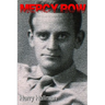 Mercy Row: A Story of Progress, Crime, Family, and Vengeance