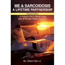 Me & Sarcoidosis: A Lifetime Partnership