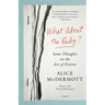 What about the Baby?: Some Thoughts on the Art of Fiction