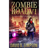 Zombie Road VI: Highway to Heartache
