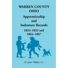 Warren County, Ohio, Apprenticeship and Indenture Records, 1824-1832, 1864-1867