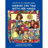 The Key to My Children: Hannah Can Talk with Her Hands