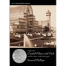 Guide to the Crystal Palace and Park: 1856 Edition. Facsimile