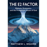 The E2 Factor: Ekklesia, Economics, and the Prosperous House of God