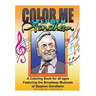 Color Me Stephen Sondheim: A coloring book for all ages about the iconic musicals of Stephen Sondheim