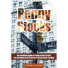 Penny Stocks: The Definitive Guide to Penny Stocks Profits - Top Strategies and Secrets of Penny Stocks Trading