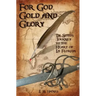 For God, Gold and Glory: de Soto's Journey to the Heart of La Florida